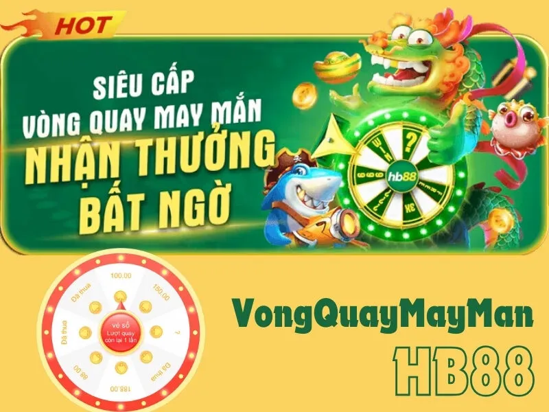 Vòng Quay May Mắn HB88