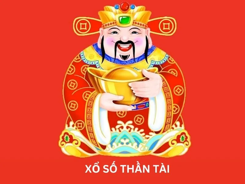 Xổ số thần tài là gì?